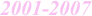 2001-2007