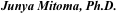 Junya Mitoma, Ph.D.