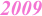 2009